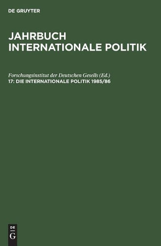 Die Internationale Politik 1985/86 (German Edition