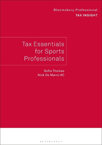 Bloomsbury Professional Tax Insight: Tax Essentials for Sports Professionals