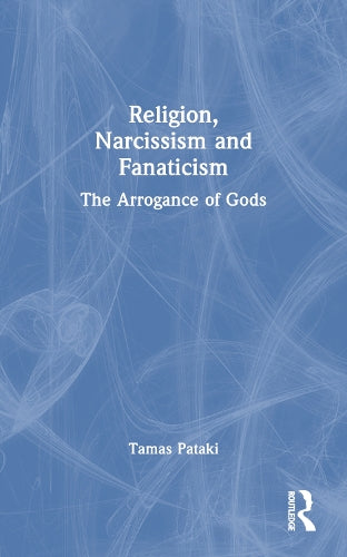 Religion, Narcissism and Fanaticism