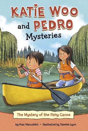 The Mystery of the Fishy Canoe (Katie Woo and Pedro Mysteries