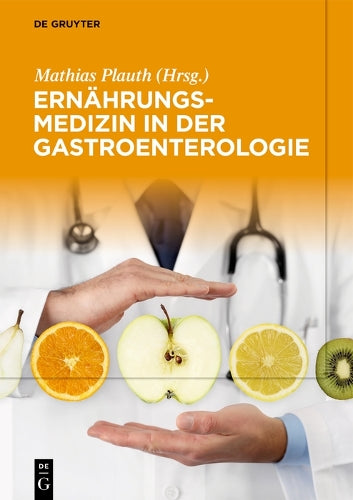 Ernährungsmedizin in der Gastroenterologie (German Edition