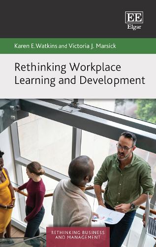 Rethinking Workplace Learning and Development (Rethinking Business and Management series