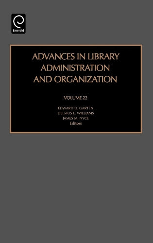 Advances in Library Administration and Organization