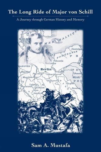 The Long Ride of Major Von Schill