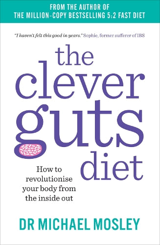 The Clever Guts Diet