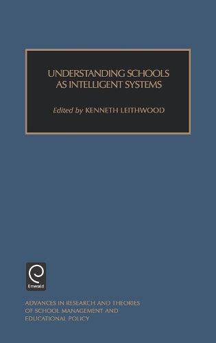 Understanding Schools as Intelligent Systems