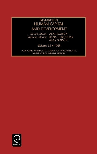 Economic and Social Aspects of Occupational and Environmental Health