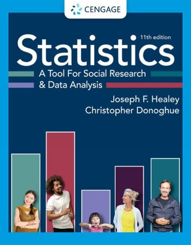 Statistics: A Tool for Social Research and Data Analysis (Mindtap Course List