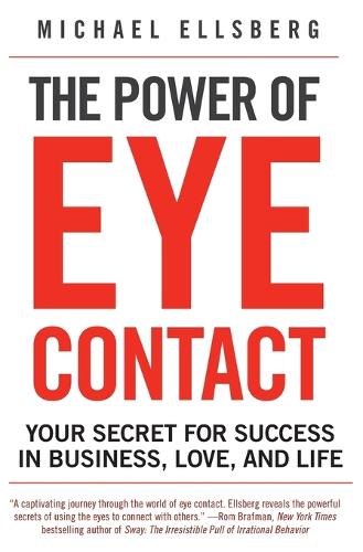 The Power of Eye Contact