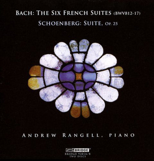 Bach: The Six French Suites (BWV812-17)/Schoenberg: Suite, Op. 25