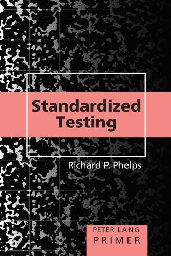 Standardized Testing Primer (21) (Counterpoints Primers