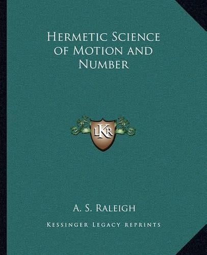 Hermetic Science of Motion and Number