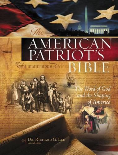 The NKJV, American Patriot's Bible, Hardcover: The Word of God and the Shaping of America – Printed in the USA