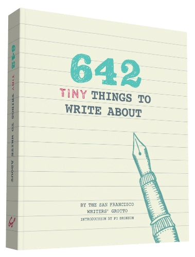 642 Tiny Things to Write About
