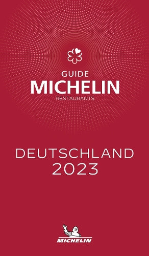 Deutschland - The MICHELIN Guide 2023: Restaurants (Michelin Red Guide)