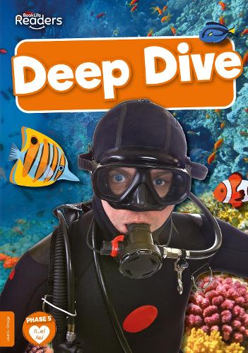 Deep Dive (BookLife Non-Fiction Readers