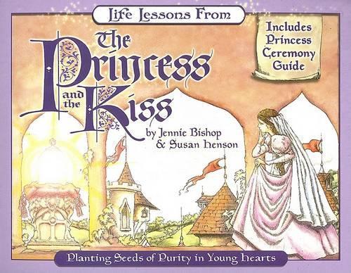 Life Lessons from the Princess and the Kiss