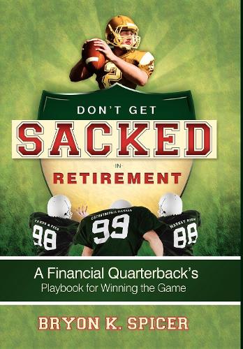 Don't Get Sacked In Retirement