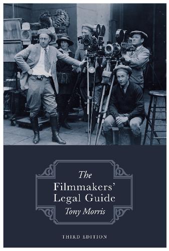 The Filmmakers' Legal Guide