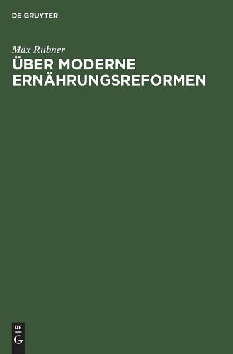 Über moderne Ernährungsreformen (German Edition