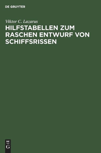 Hilfstabellen zum raschen Entwurf von Schiffsrissen (German Edition
