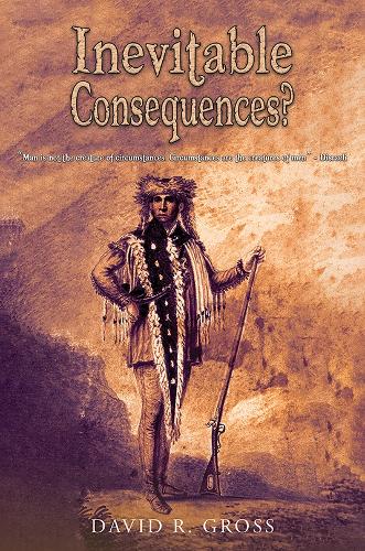 Inevitable Consequences?