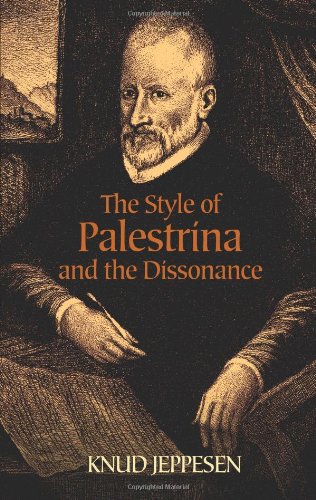 The Style Of Palestrina And The Dissonance