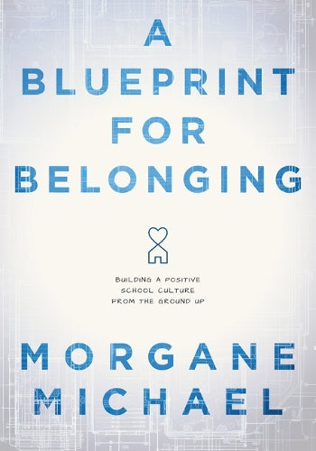 A Blueprint for Belonging