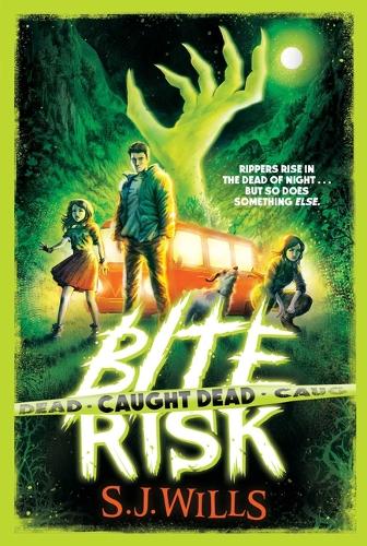 Caught Dead (Bite Risk