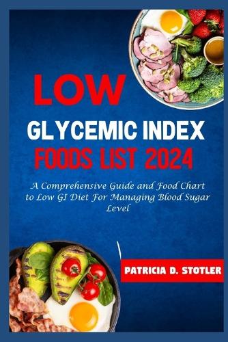 Low Glycemic Index Foods List 2024
