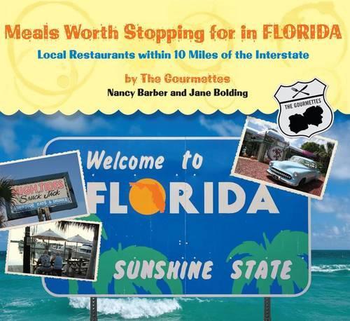 Meals Worth Stopping for in Florida