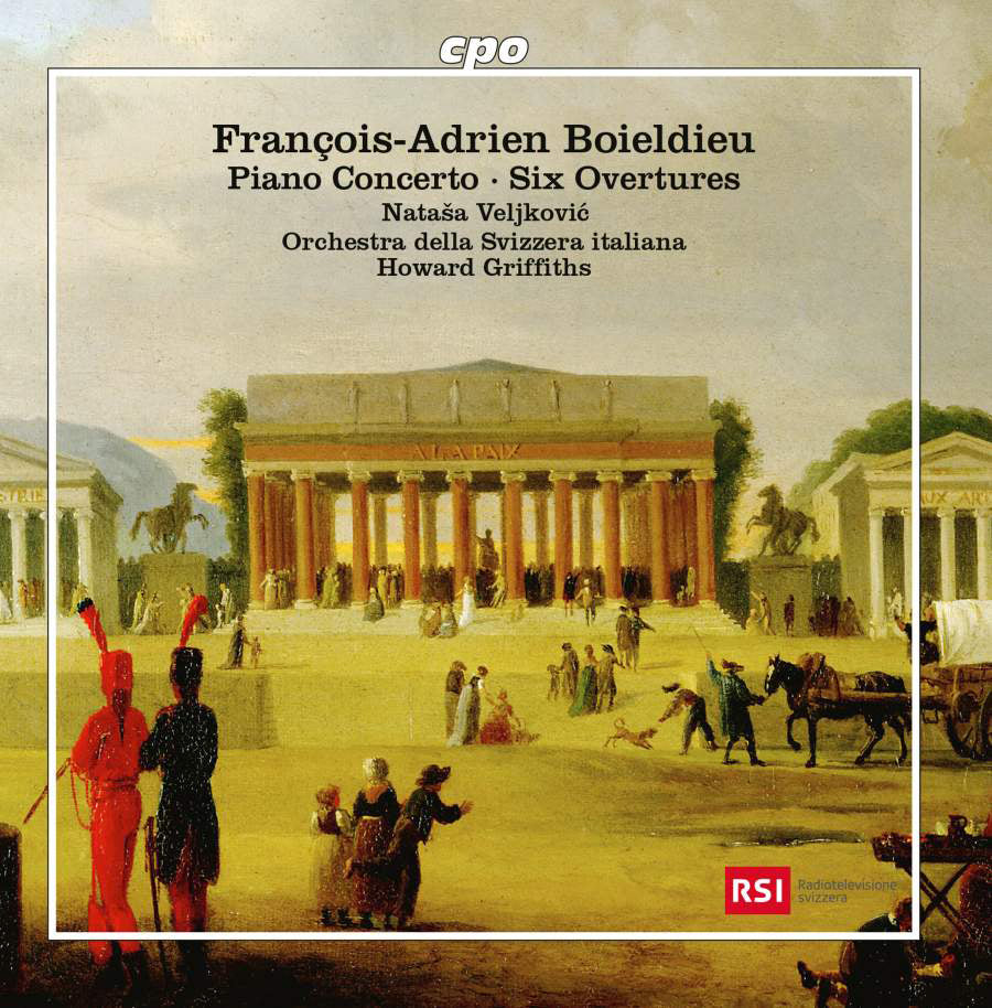 François-Adrien Boieldieu: Piano Concerto/Six Overtures