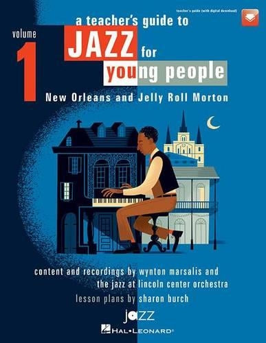 A Teacher's Guide to Jazz for Young People Vol. 1