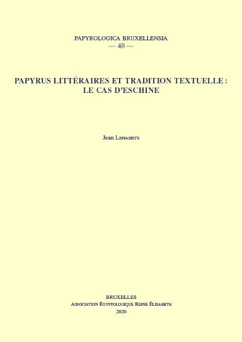 Papyrus littéraires et tradition textuelle
