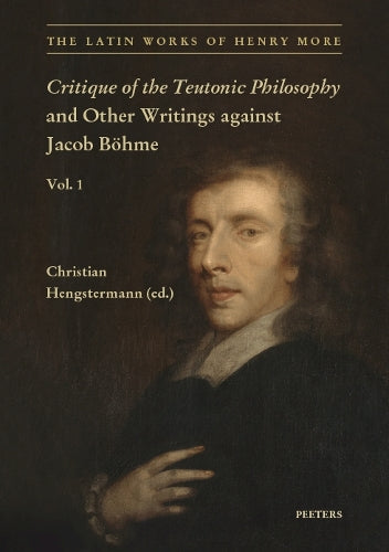 Critique of the Teutonic Philosophy and Other Writings Against Jacob Böhme