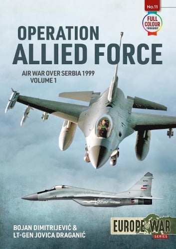 Operation Allied Force Volume 1