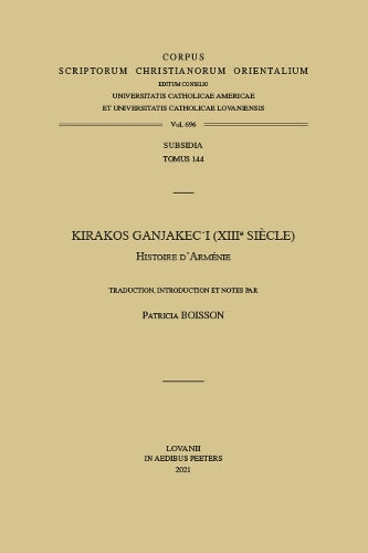 Kirakos Ganjakec'i (XIIIe siècle). Histoire d'Arménie