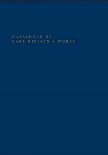 Catalogue of Carl Nielsen's Works