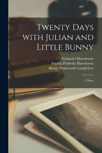 Twenty Days With Julian and Little Bunny