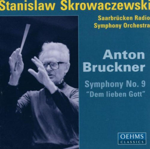 Anton Bruckner: Symphony No. 9, 'Dem Lieben Gott'