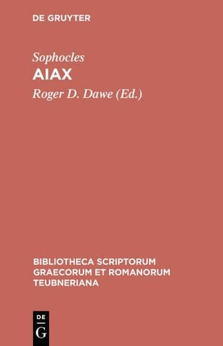 Aiax (Bibliotheca scriptorum Graecorum et Romanorum Teubneriana) (Ancient Greek Edition