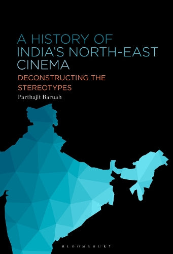 A History of India’s North-East Cinema