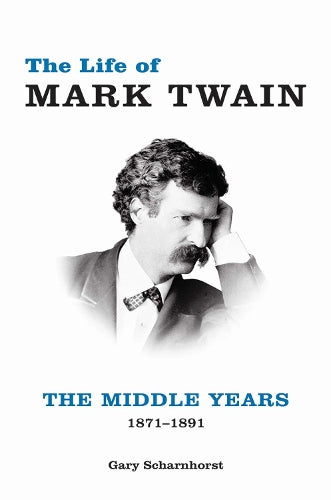 The Life of Mark Twain