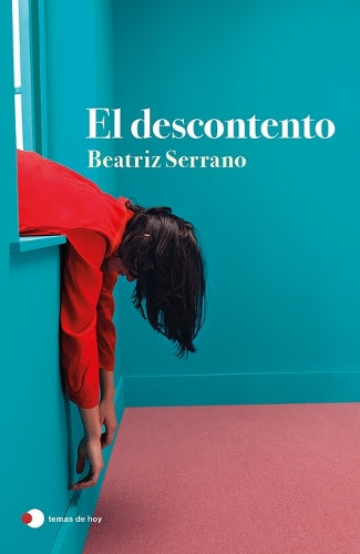 El Descontento (Novela) / Discontent (a Novel