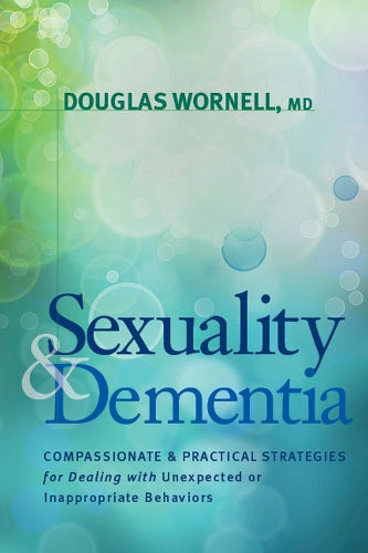Sexuality and Dementia