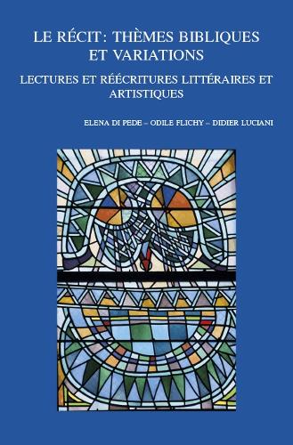 Le Récit: Thèmes bibliques et variations