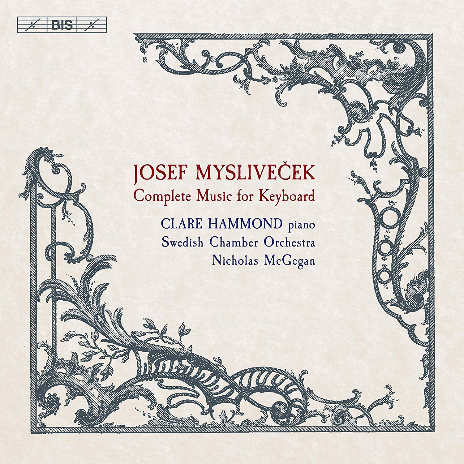 Josef Myslivecek: Complete Music for Keyboard