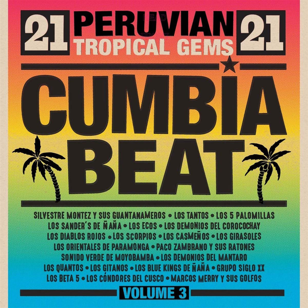 Cumbia Beat: 21 Peruvian Tropical Gems - Volume 3