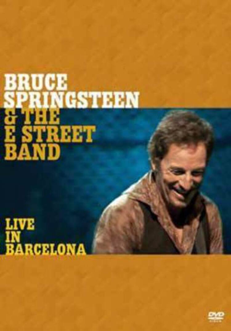 Bruce Springsteen and the E Street Band: Live in Barcelona