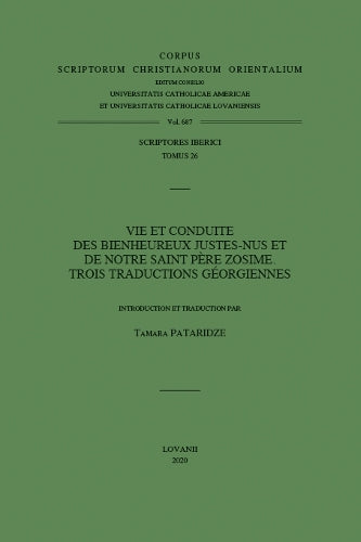 Vie et conduite des Bienheureux Justes-nus et de notre saint Père Zosime: trois traductions géorgiennes